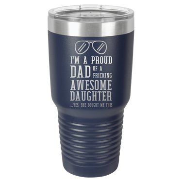 I'm a Proud Dad 30oz Ringneck Tumbler